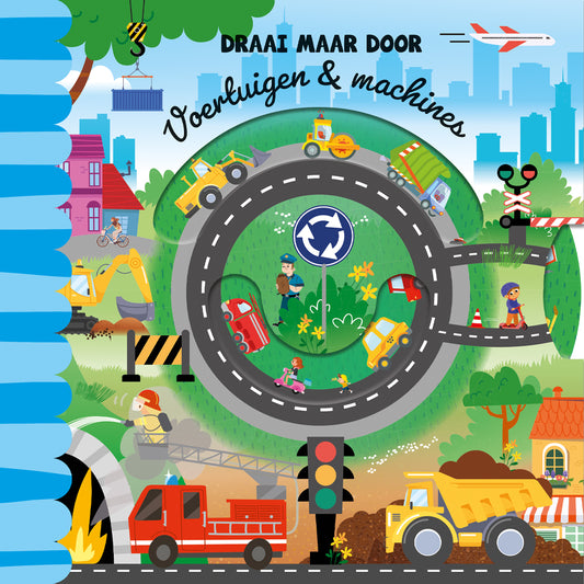 Draai maar door. Voertuigen & machines